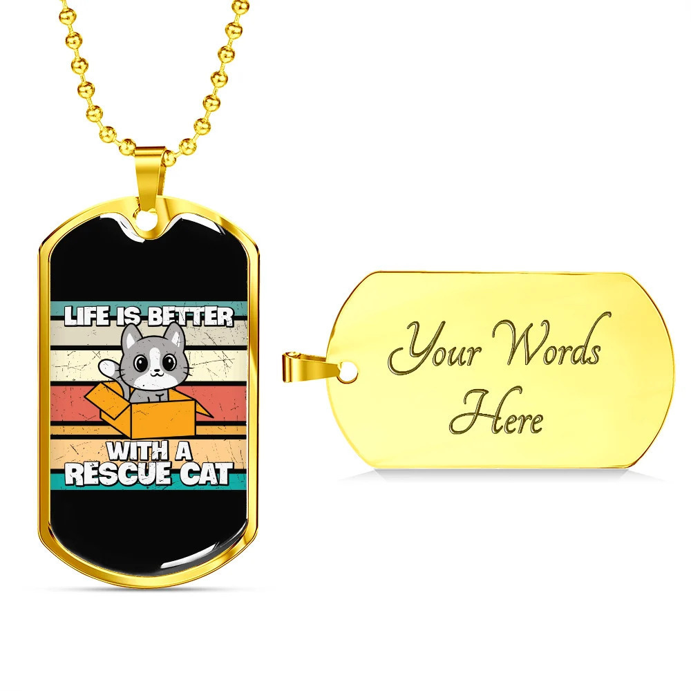 Rescue Cat Better Life Personalized Engraved Gold Dog Tag Necklace Custom Name